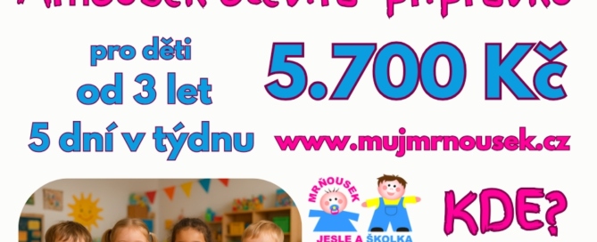 Mrňouskova přípravka do mateřské školy